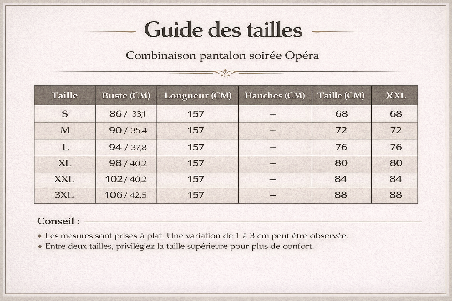 Guide des tailles détaillé pour la combinaison pantalon soirée Opéra, tableau de mesures pour buste, taille et longueur.